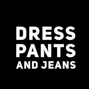 Dress pants and jeans here!